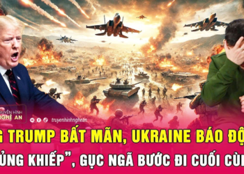 Điểm nóng quốc tế: Ông Trump bất mãn, Ukraine báo động “khủng khiếp”, gục ngã bước đi cuối cùng?