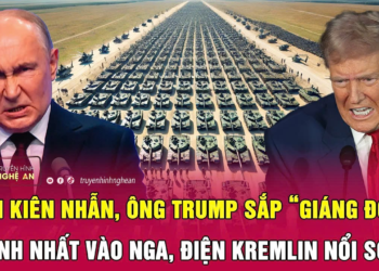 Cạn kiên nhẫn, ông Trump sắp “giáng đòn” mạnh nhất vào Nga, Điện Kremlin nổi sóng