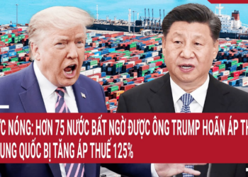 Cực Nóng: Hơn 75 nước bất ngờ được ông Trump hoãn áp thuế, Trung Quốc bị tăng áp thuế 125%