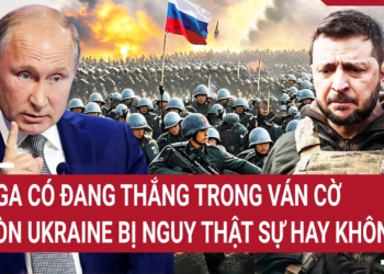 Điểm nóng thế giới: Nga có đang thắng trong ván cờ, còn Ukraine bị nguy thật sự hay không?