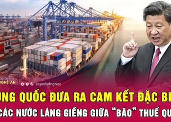 Điểm nóng thế giới: Trung Quốc cam kết đặc biệt với các nước láng giềng giữa “bão” thuế quan