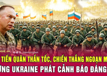 Nga tiến quân thần tốc, chiến thắng ngoạn mục, tướng Ukraine phát cảnh báo đáng sợ