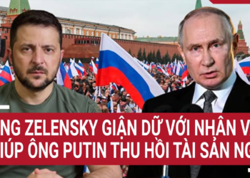 Thời sự quốc tế: Ông Zelensky giận dữ với nhân vật giúp ông Putin thu hồi tài sản Nga