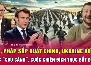 Anh, Pháp sắp xuất chinh, Ukraine vỡ òa được “cứu cánh”, cuộc chiến đích thực bắt đầu?