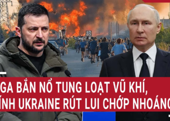 Thời sự quốc tế: Nga bắn nổ tung loạt vũ khí, lính Ukraine rút lui chớp nhoáng