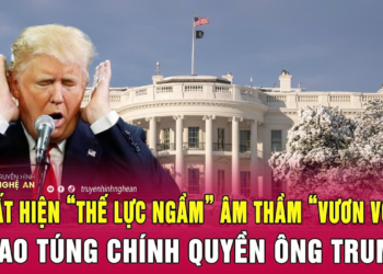 Điểm nóng thế giới: Xuất hiện “thế lực ngầm” âm thầm “vươn vòi”, thao túng chính quyền Trump