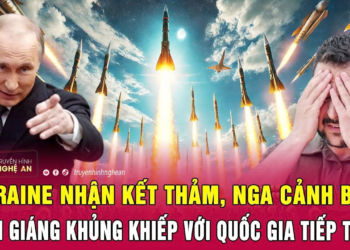 Điểm nóng thế giới: Ukraine nhận kết thảm, Nga cảnh báo đòn giáng khủng khiếp với nước tiếp theo