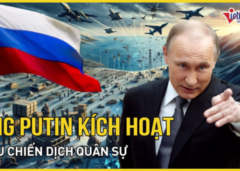 NATO choáng váng: TT Putin kích hoạt siêu chiến dịch quân sự, Nga trỗi dậy với sức mạnh chưa từng có