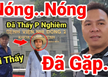 Cực Nóng..Đã Phát Hiện Phước Nghiêm Tại Bệnh Viện NĐ.. Người Dân Nhìn Thấy P Nghiêm